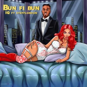 "Bun Fi Bun" features Stefflon Don on IQ