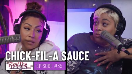 See, The Thing Is Episode 35 | Chick-fil-A Sauce