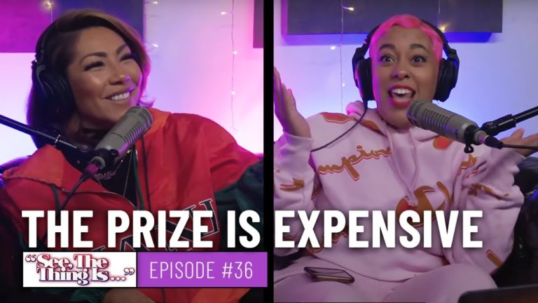 See, The Thing Is Episode 36 | The Prize Is Expensive